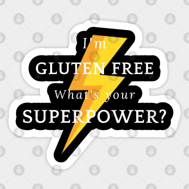 I'm gluten free -What's your superpower? Sticker by Gluten Free Traveller